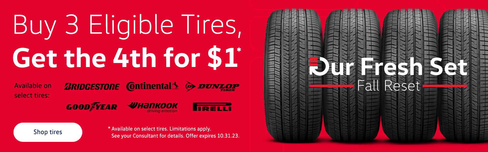 Buy 3 Tires get 4th for $1